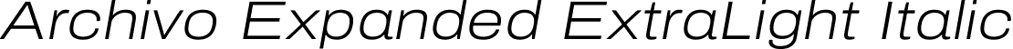 Archivo Expanded ExtraLight Italic font | Archivo_Expanded-ExtraLightItalic.ttf