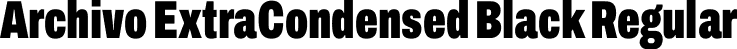 Archivo ExtraCondensed Black Regular font | Archivo_ExtraCondensed-Black.ttf