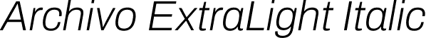 Archivo ExtraLight Italic font | Archivo-ExtraLightItalic.ttf