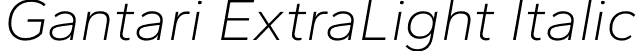 Gantari ExtraLight Italic font | Gantari-ExtraLightItalic.otf