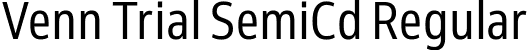 Venn Trial SemiCd Regular font | VennSemiCd_Trial_Rg.ttf