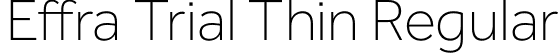 Effra Trial Thin Regular font | Effra_Trial_Th.ttf