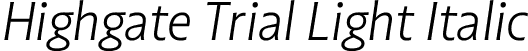 Highgate Trial Light Italic font | Highgate_Trial_LtIt.ttf