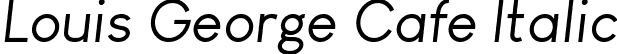 Louis George Cafe Italic font | Louis George Cafe Italic.ttf