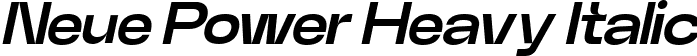 Neue Power Heavy Italic font | NeuePowerTrial-HeavyOblique.ttf