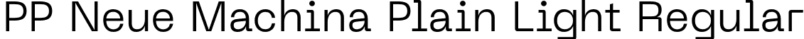 PP Neue Machina Plain Light Regular font | PPNeueMachina-PlainLight.otf