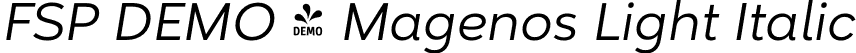 FSP DEMO - Magenos Light Italic font | Fontspring-DEMO-magenos-lightitalic.otf