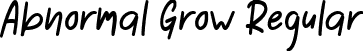 Abnormal Grow Regular font | Abnormal Grow.otf