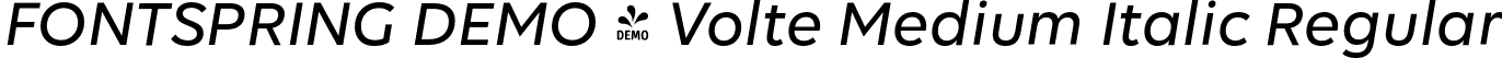 FONTSPRING DEMO - Volte Medium Italic Regular font | Fontspring-DEMO-volte-mediumitalic.otf