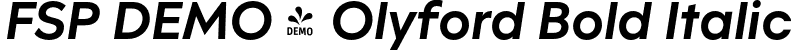 FSP DEMO - Olyford Bold Italic font | Fontspring-DEMO-olyford-bold_italic.otf