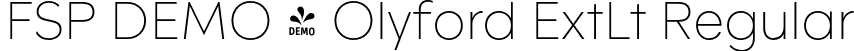 FSP DEMO - Olyford ExtLt Regular font | Fontspring-DEMO-olyford-extralight.otf