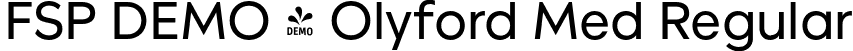 FSP DEMO - Olyford Med Regular font | Fontspring-DEMO-olyford-medium.otf