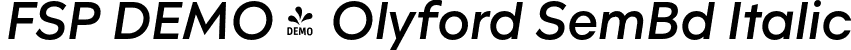 FSP DEMO - Olyford SemBd Italic font | Fontspring-DEMO-olyford-semibold_italic.otf