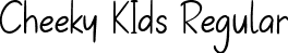 Cheeky KIds Regular font | Delmonte.otf