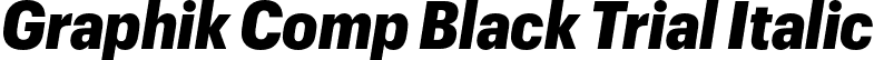 Graphik Comp Black Trial Italic font | GraphikCompact-BlackItalic-Trial.otf