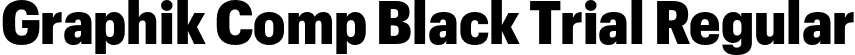 Graphik Comp Black Trial Regular font | GraphikCompact-Black-Trial.otf