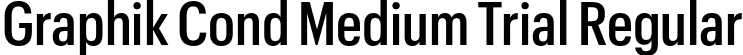 Graphik Cond Medium Trial Regular font | GraphikCondensed-Medium-Trial.otf