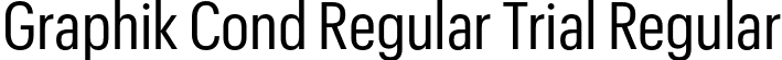 Graphik Cond Regular Trial Regular font | GraphikCondensed-Regular-Trial.otf