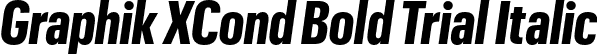 Graphik XCond Bold Trial Italic font | GraphikXCondensed-BoldItalic-Trial.otf