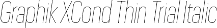 Graphik XCond Thin Trial Italic font | GraphikXCondensed-ThinItalic-Trial.otf