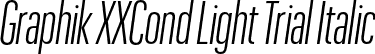 Graphik XXCond Light Trial Italic font | GraphikXXCondensed-LightItalic-Trial.otf