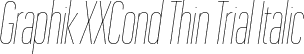 Graphik XXCond Thin Trial Italic font | GraphikXXCondensed-ThinItalic-Trial.otf