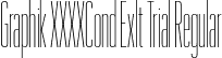 Graphik XXXXCond Exlt Trial Regular font | GraphikXXXXCondensed-Extralight-Trial.otf