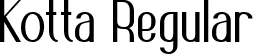 Kotta Regular font | KottaRegular-DO4aW.ttf