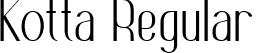 Kotta Regular font | KottaThin-ALXmL.ttf