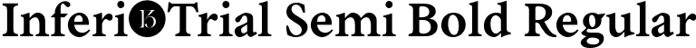 Inferi-Trial Semi Bold Regular font | Inferi-Trial-SemiBold.otf