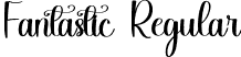 Fantastic Regular font | Fantastic.ttf