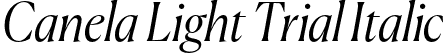 Canela Light Trial Italic font | Canela-LightItalic-Trial.otf