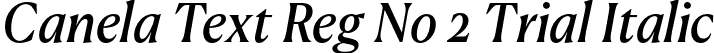 Canela Text Reg No 2 Trial Italic font | CanelaText-RegularNo2Italic-Trial.otf