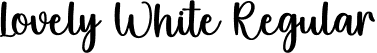 Lovely White Regular font | Lovely White.otf