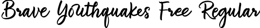 Brave Youthquakes Free Regular font | Brave Youthquakes Free.ttf