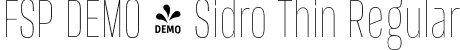 FSP DEMO - Sidro Thin Regular font | Fontspring-DEMO-sidro-thin.otf