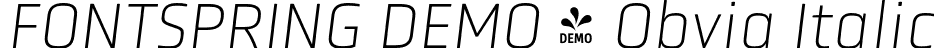 FONTSPRING DEMO - Obvia Italic font | Fontspring-DEMO-obvia_thin_italic.otf