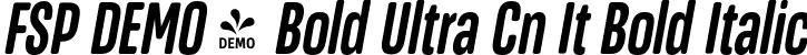 FSP DEMO - Bold Ultra Cn It Bold Italic font | Fontspring-DEMO-masifardultracn-boldit.otf