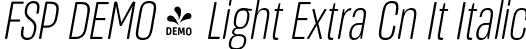FSP DEMO - Light Extra Cn It Italic font | Fontspring-DEMO-masifardextracn-lightit.otf