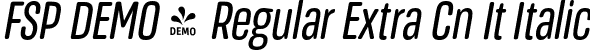 FSP DEMO - Regular Extra Cn It Italic font | Fontspring-DEMO-masifardextracn-regularit.otf