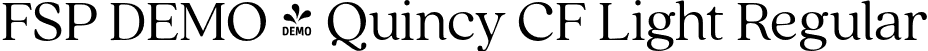 FSP DEMO - Quincy CF Light Regular font | Fontspring-DEMO-quincycf-light.otf