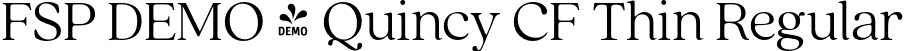 FSP DEMO - Quincy CF Thin Regular font | Fontspring-DEMO-quincycf-thin.otf