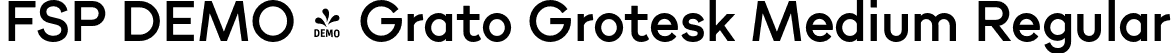 FSP DEMO - Grato Grotesk Medium Regular font | Fontspring-DEMO-gratogrotesk-medium.otf