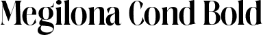 Megilona Cond Bold font | Megilona Boldcondensed.otf