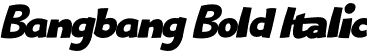 Bangbang Bold Italic font | Bangbang-BoldItalic.otf