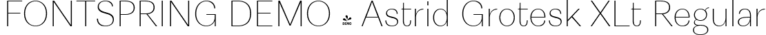 FONTSPRING DEMO - Astrid Grotesk XLt Regular font | Fontspring-DEMO-astridgrotesk-xlt.ttf