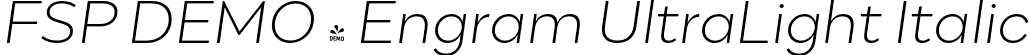 FSP DEMO - Engram UltraLight Italic font | Fontspring-DEMO-engram-ultralightitalic.otf