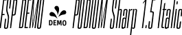 FSP DEMO - PODIUM Sharp 1.5 Italic font | Fontspring-DEMO-podiumsharp-1.5italic.otf