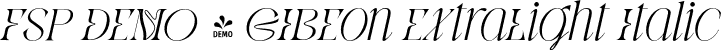 FSP DEMO - GIBEon ExtraLight Italic font | Fontspring-DEMO-gibeon-extralightitalic.otf