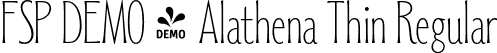 FSP DEMO - Alathena Thin Regular font | Fontspring-DEMO-alathena-thin.otf